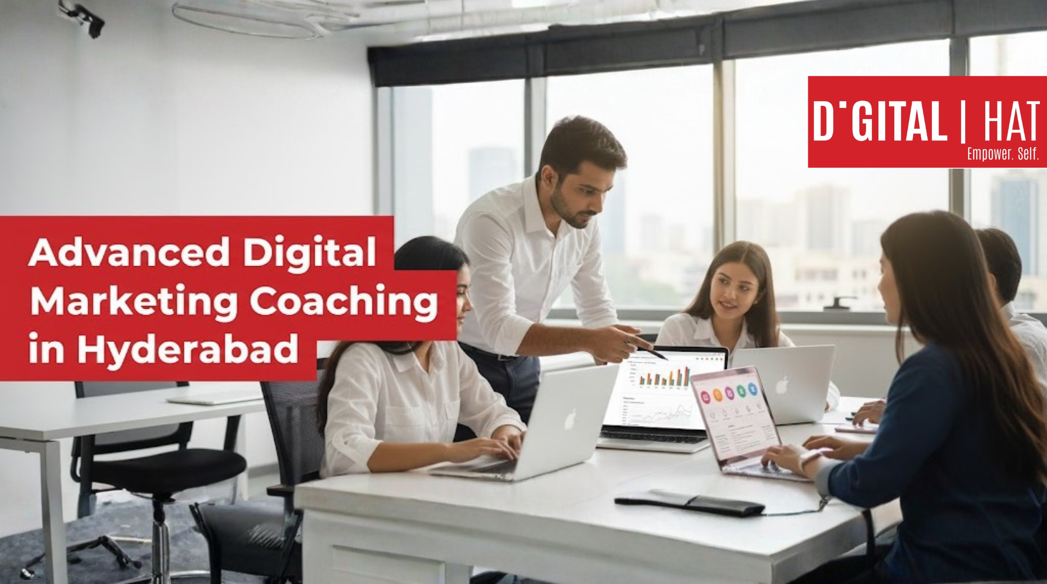 Advanced Digital Marketing Coaching in Hyderabad