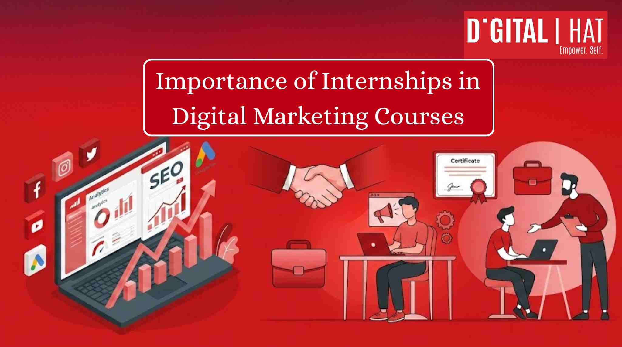 Importance Of Internships in Digital Marketing Courses