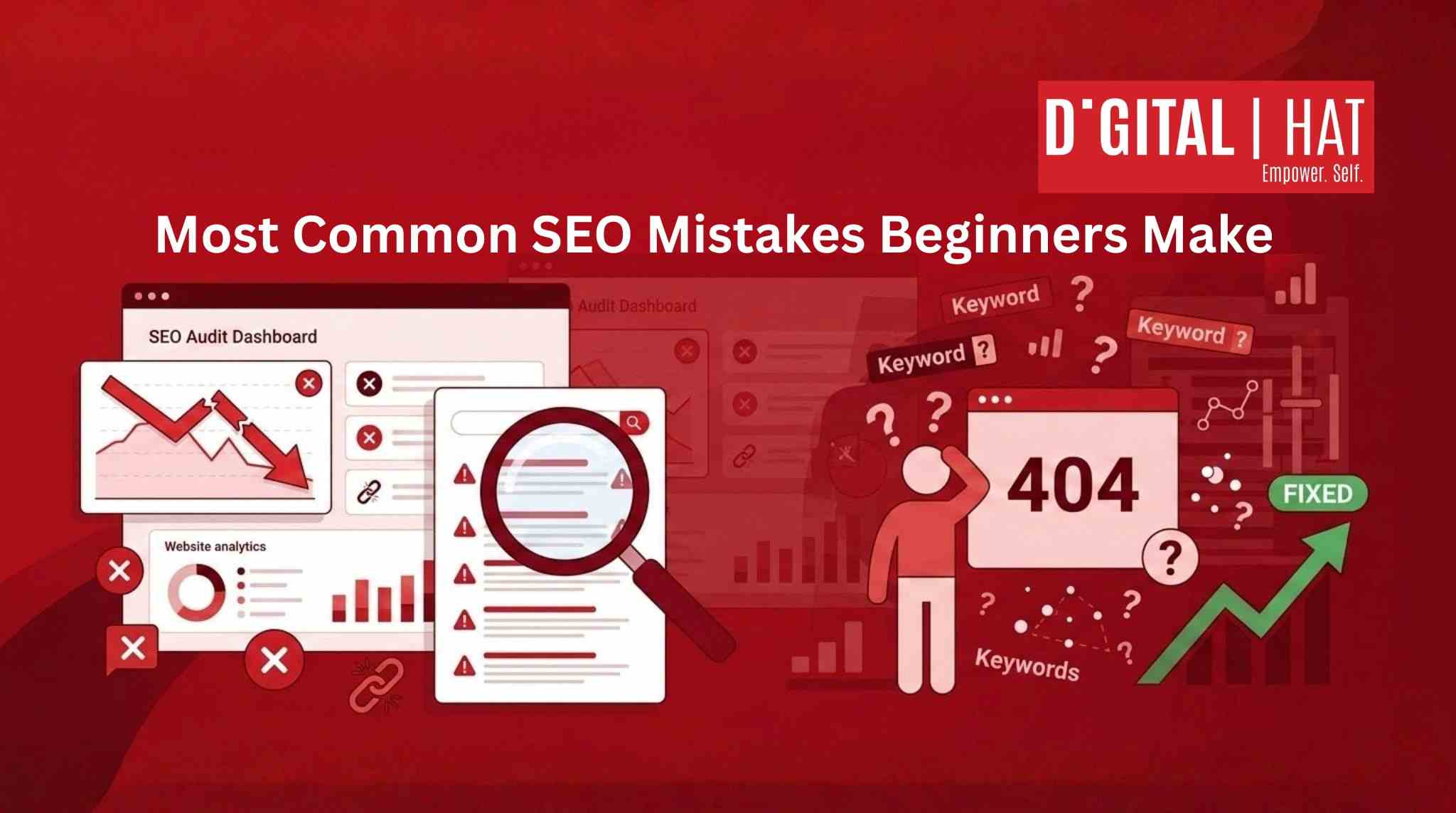 Most Common SEO Mistakes Beginners Make – Complete Guide